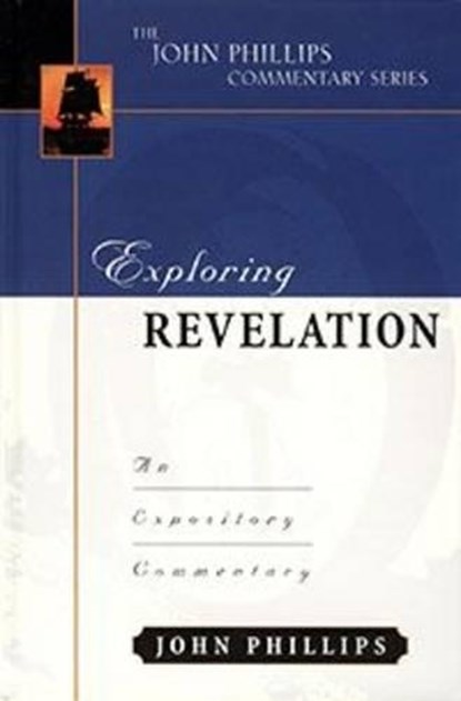 Exploring Revelation, John Phillips - Gebonden - 9780825434914