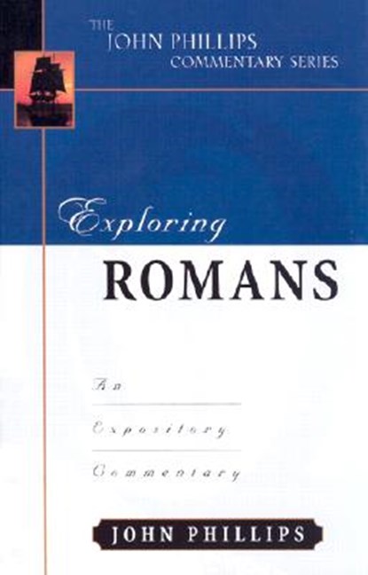 Exploring Romans, John Phillips - Gebonden - 9780825434945