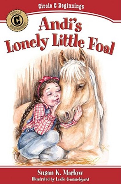 Andi`s Lonely Little Foal, Susan K. Marlow ; Leslie Gammelgaard - Paperback - 9780825441851
