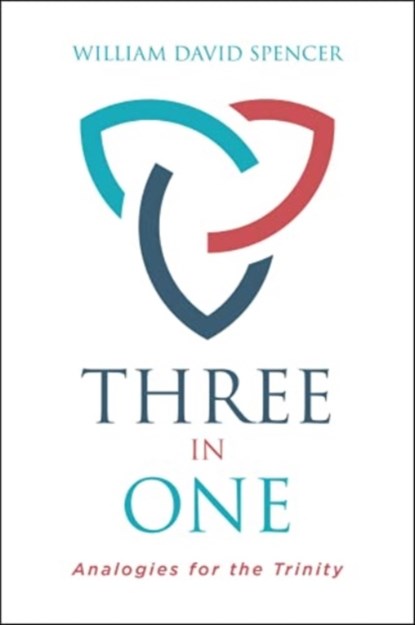 Three in One, William Spencer - Paperback - 9780825446061
