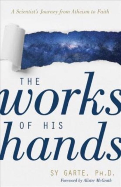 The Works of His Hands, Sy Garte - Paperback - 9780825446078