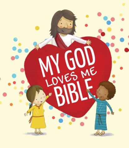 My God Loves Me Bible, Cecilie Olesen (Fodor) - Gebonden - 9780825446320