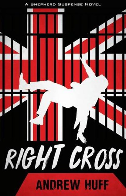 Right Cross, HUFF,  Andrew - Paperback - 9780825446498