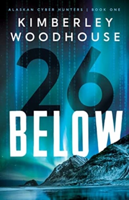 26 Below, Kimberley Woodhouse - Paperback - 9780825447723