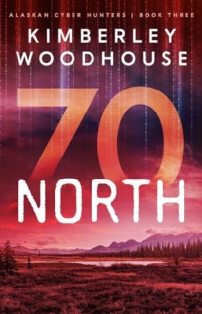 70 North, Kimberley Woodhouse - Paperback - 9780825447747