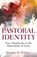 Pastoral Identity, Douglas Webster - Paperback - 9780825448171