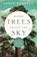 Where Trees Touch the Sky, Karen Barnett - Paperback - 9780825448522