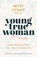 Young True Woman, Betsy Gomez - Paperback - 9780825449307
