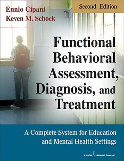 Functional Behavioral Assessment, Diagnosis, and Treatment, CIPANI,  Ennio - Paperback - 9780826106049