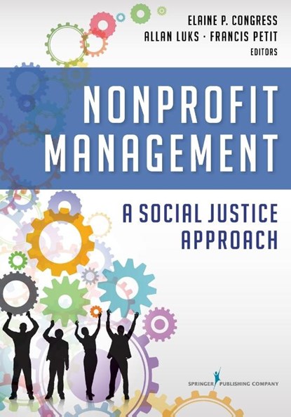 Nonprofit Management, Elaine Congress ; Allan Luks ; Francis Petit - Paperback - 9780826127372