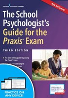 The School Psychologist's Guide for the Praxis Exam, with App | Peter D. Thompson | 