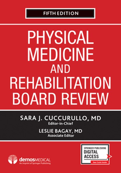 Physical Medicine and Rehabilitation Board Review, Sara J. Cuccurullo - Paperback - 9780826137081