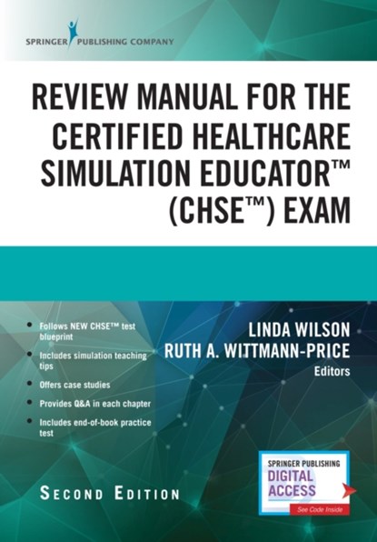 Review Manual for the Certified Healthcare Simulation Educator Exam, Linda Wilson ; Ruth A. Wittmann-Price - Paperback - 9780826138880