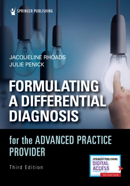 Formulating a Differential Diagnosis for the Advanced Practice Provider, Jacqueline Rhoads ; Julie C. Penick - Paperback - 9780826144669