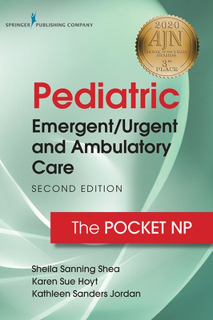 Pediatric Emergent/Urgent and Ambulatory Care, Sheila Sanning Shea ; Karen Sue Hoyt - Gebonden - 9780826151766