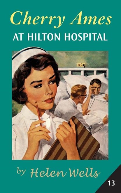 Cherry Ames at Hilton Hospital, Helen Wells - Paperback - 9780826155832
