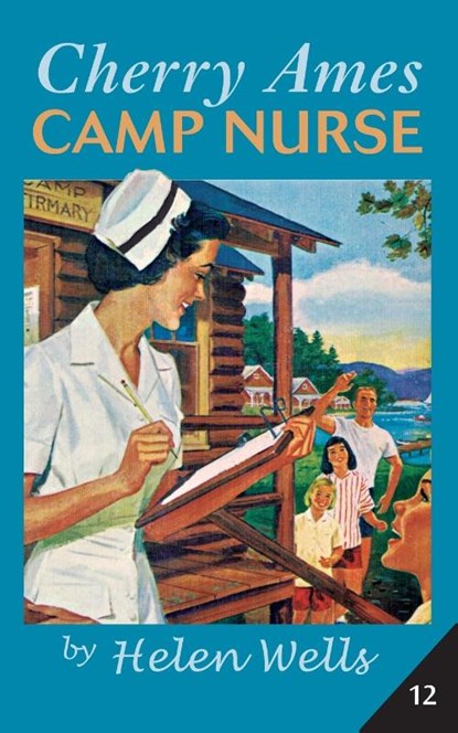Cherry Ames, Camp Nurse, Helen Wells - Paperback - 9780826155856