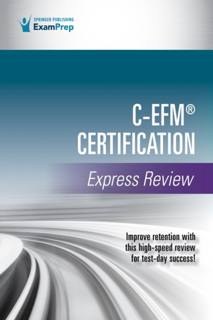 C-EFM® Certification Express Review, Springer Publishing Company - Paperback - 9780826158772