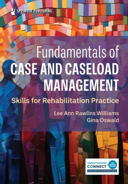 Fundamentals of Case and Caseload Management, Lee Ann Rawlins Williams ; Gina Oswald - Paperback - 9780826159625