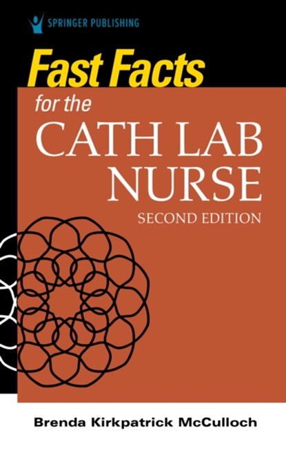 Fast Facts for the Cath Lab Nurse, BRENDA,  RN, MSN, RCIS McCulloch - Paperback - 9780826162892