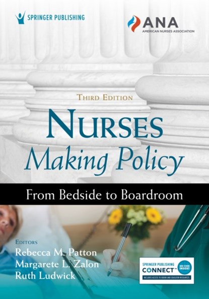 Nurses Making Policy, Rebecca M. Patton ; Margarete L. Zalon ; Ruth Ludwick - Paperback - 9780826166456