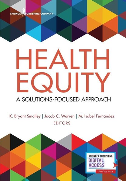 Health Equity, K. Bryant Smalley ; Jacob C. Warren ; M. Isabel Fernandez - Paperback - 9780826177230