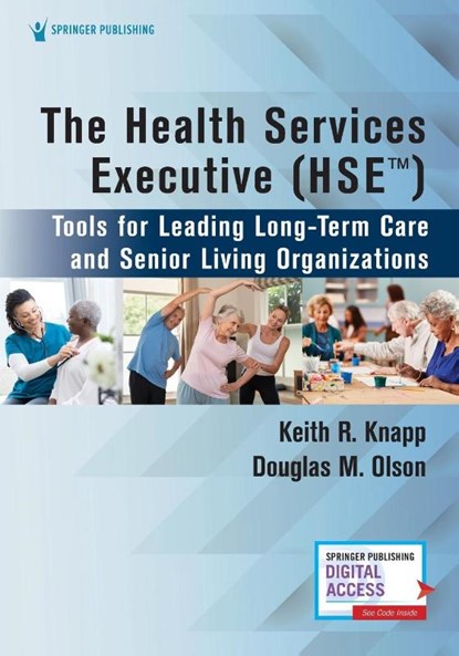 The Health Services Executive (HSE), Keith R. Knapp ; Douglas M. Olson - Paperback - 9780826177322