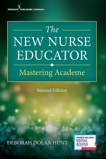 The New Nurse Educator, Deborah Dolan Hunt - Paperback - 9780826181824