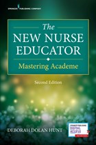 The New Nurse Educator | Deborah Dolan Hunt | 