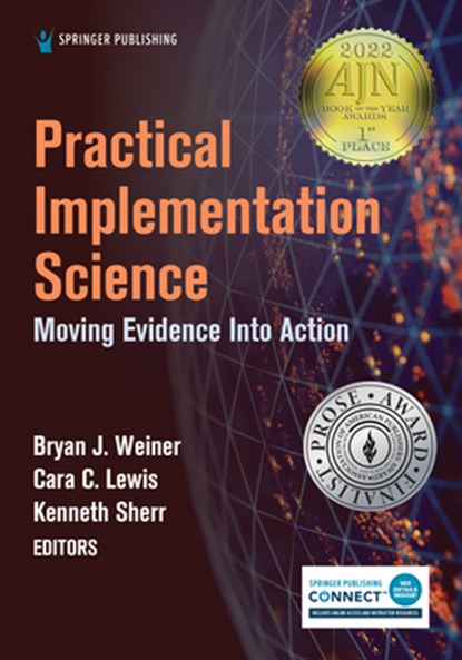 Practical Implementation Science, Bryan J. Weiner ; Kenneth Sherr ; Cara C. Lewis - Paperback - 9780826186928