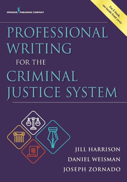 Professional Writing for the Criminal Justice System, Jill Harrison ; Daniel Weisman ; Joseph L. Zornado - Paperback - 9780826194480