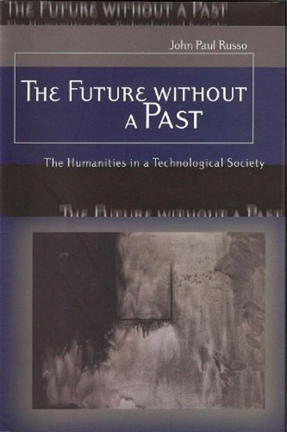 The Future without a Past, RUSSO,  John - Gebonden - 9780826215864