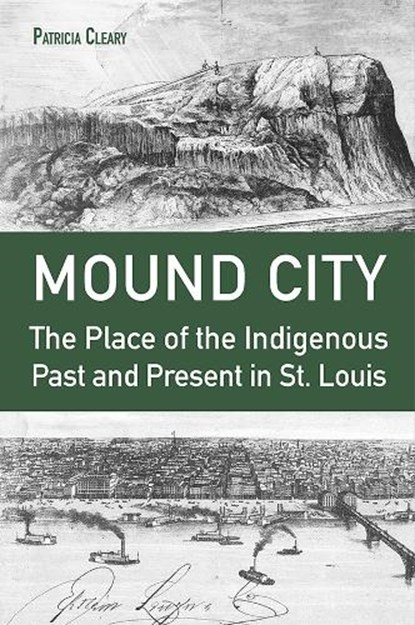 Mound City, Patricia Cleary - Paperback - 9780826223364