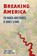 Breaking America, Terrell Dempsey ; C. Patrick Hotle - Gebonden - 9780826223654