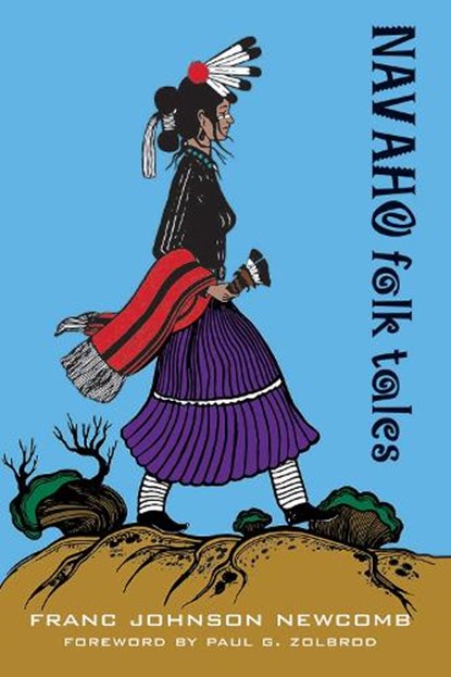 Navaho Folk Tales, Franc Johnson Newcomb - Gebonden - 9780826312310
