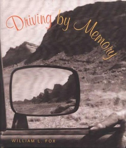 Driving by Memory, FOX,  William L. - Gebonden - 9780826319449
