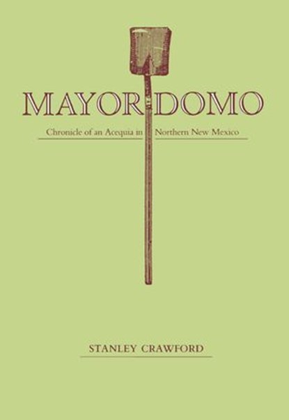Mayordomo, Stanley Crawford - Ebook - 9780826325914