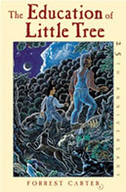 The Education of Little Tree, Forrest Carter - Paperback - 9780826328090