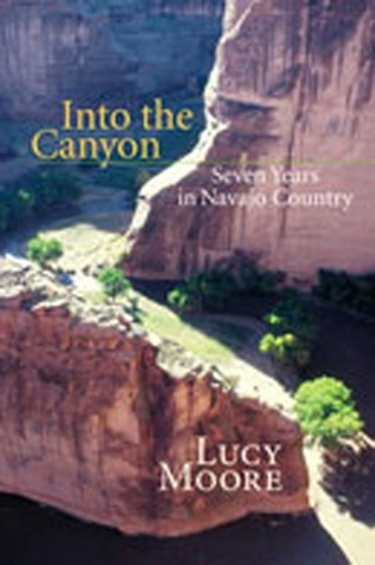 Into the Canyon, L. Moore - Paperback - 9780826334176