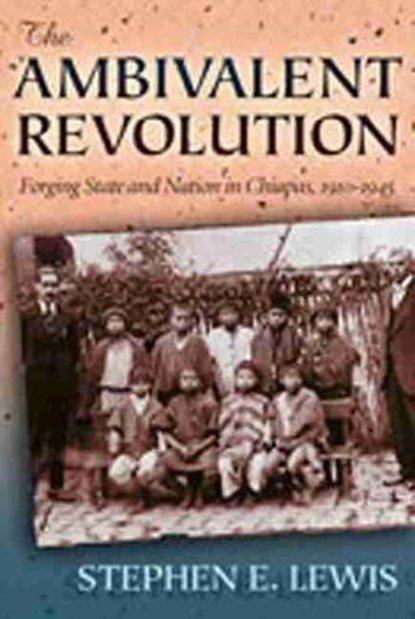The Ambivalent Revolution, LEWIS,  Stephen E. - Paperback - 9780826336019