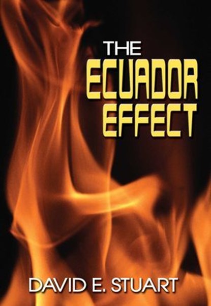 The Ecuador Effect, David E. Stuart - Ebook - 9780826341013