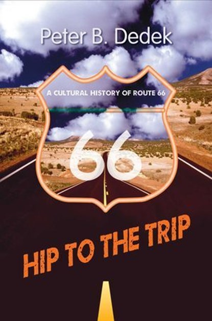Hip to the Trip, Peter B. Dedek - Ebook - 9780826341952