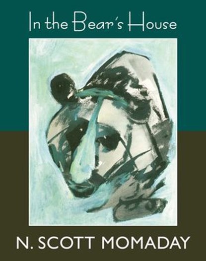 In the Bear's House, N. Scott Momaday - Ebook - 9780826348418