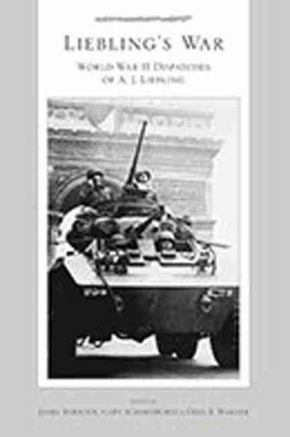 Liebling's War, BARBOUR,  James - Gebonden - 9780826349057