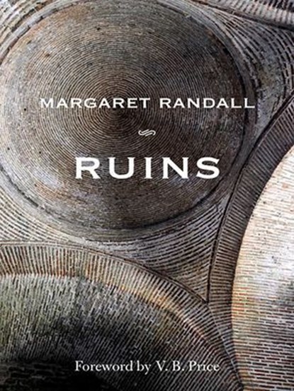 Ruins, Margaret Randall - Ebook - 9780826350688