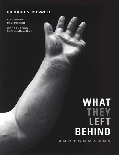 What They Left Behind, Richard S. Buswell - Gebonden - 9780826357700