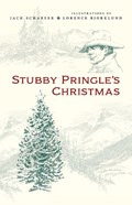 Stubby Pringle's Christmas | Jack Schaefer | 