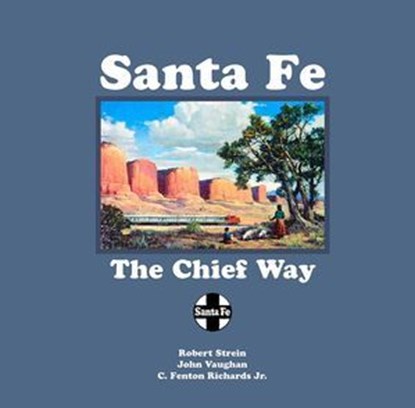Santa Fe, Robert Strein ; John Vaughan ; C. Richards Fenton Jr. - Ebook - 9780826359704