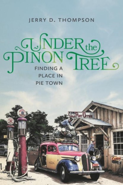 Under the Pinon Tree, Jerry D. Thompson - Paperback - 9780826364593