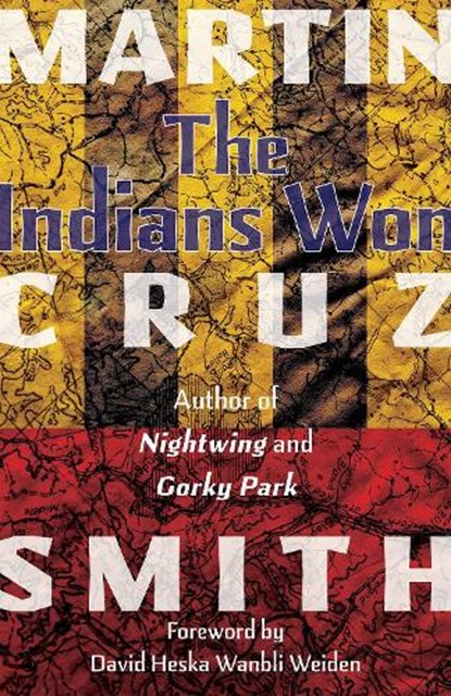The Indians Won, Martin Cruz Smith - Paperback - 9780826366047